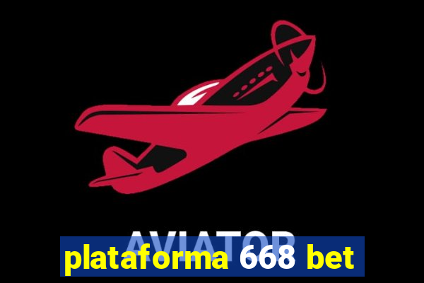 plataforma 668 bet